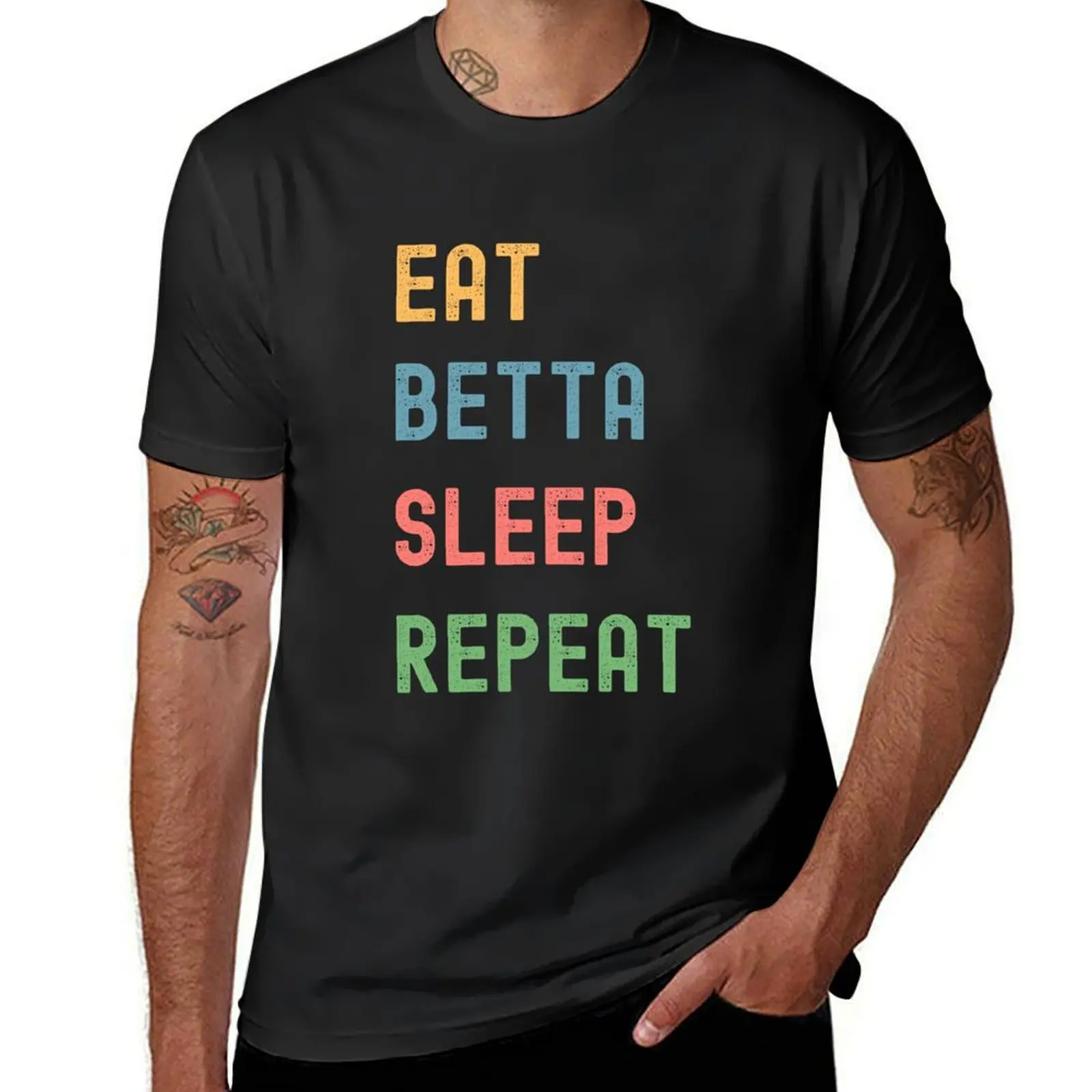 

Eat Betta Sleep Repeat Funny Exotic Betta Fish Gift T-Shirt shirts graphic tees cheap stuff Funny t-shirt vintage t shirt men