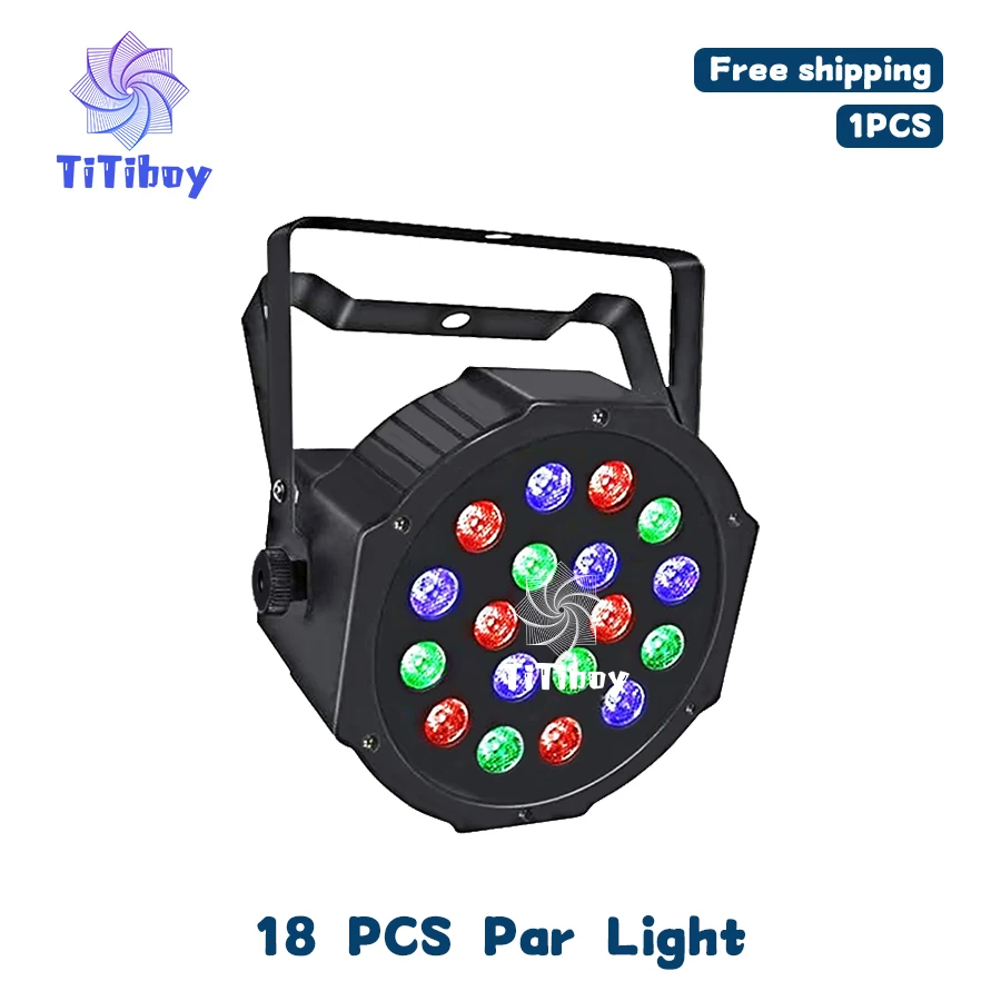 

No Tax 1Pcs 18LED Par Light Polypropylene Par Light DMX512 Professional Strobe Light RGB Stage Lighting Equipment KTV Bar Disco