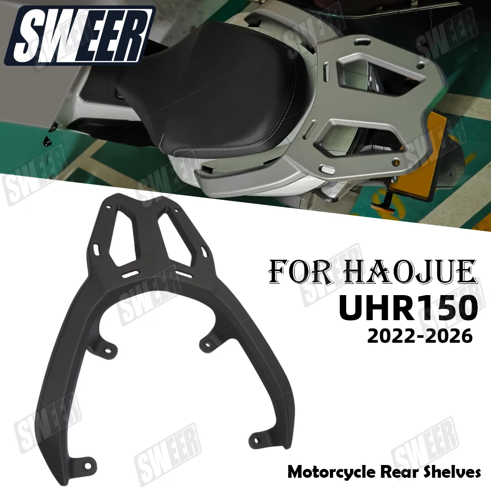 Motorcycle Aluminum Alloy Rear Cargo Luggage Rack Compatible With HAOJUE UHR150 2022-2026 Extended Carrier Tail Box Bracket