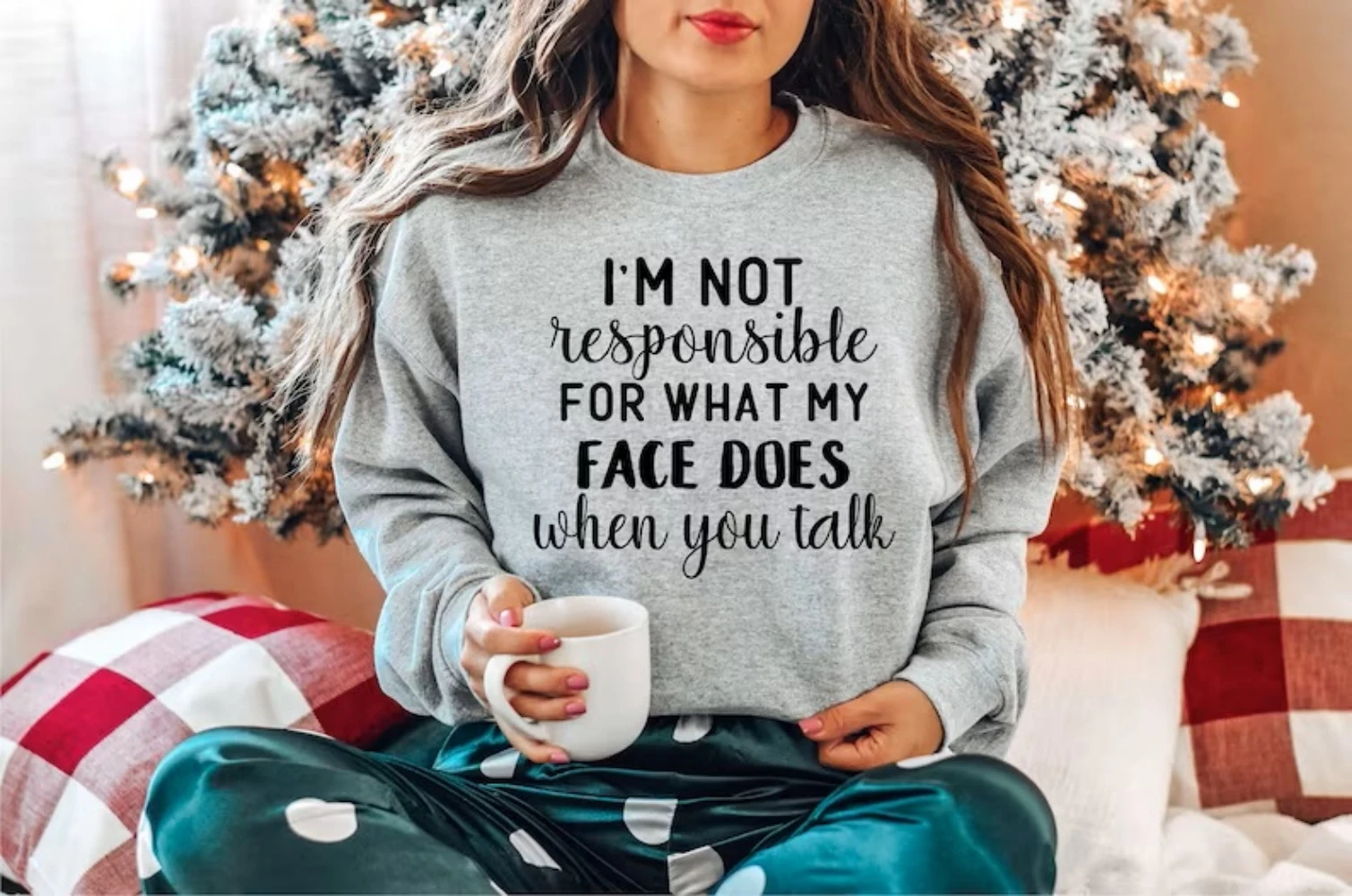 I'm Not Responsible For What My Face Does When You Talk  Sweatshirt Sarcastic Funny Pullover Shirt Clothing Women Winter