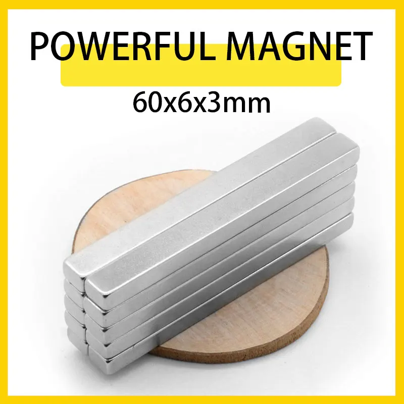 

2~50PCS 60x6x3mm Neodymium Magnet 60mm x 6mm x 3mm N35 NdFeB Block Super Powerful Strong Permanent Magnetic imanes