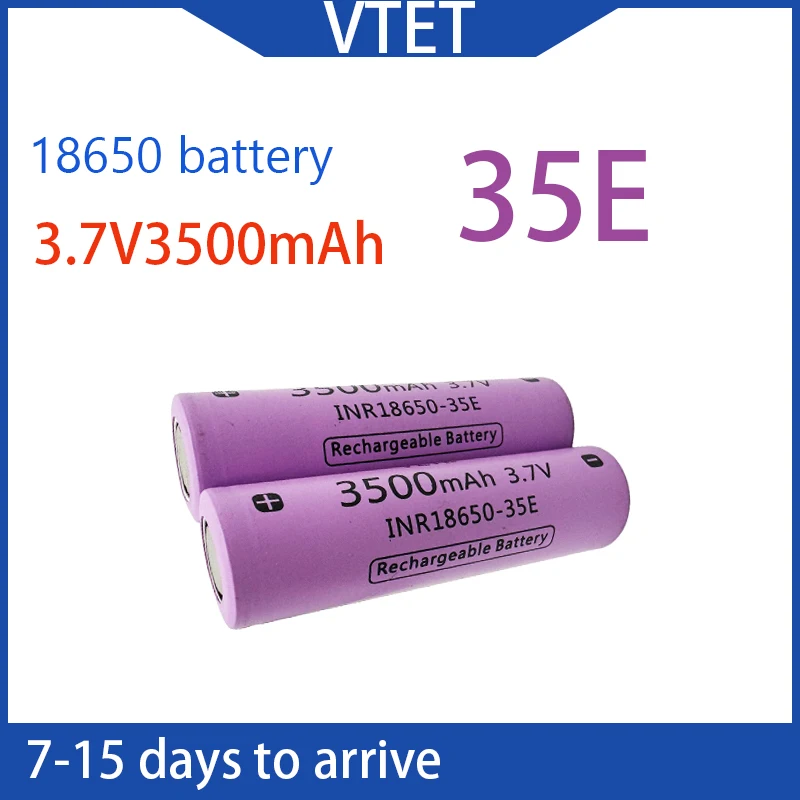 2025 جديد VTET 18650 3500mAh التفريغ INR18650-35E 3.7 فولت 18650 بطارية 3.7 فولت بطارية قابلة للشحن مروحة اللعب مصباح يدوي لتقوم بها بنفسك أداة