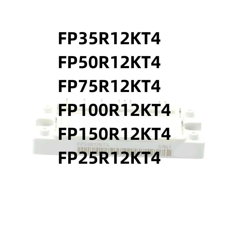 1pcs/lot New Original FP25R12KT4 FP35R12KT4 FP50R12KT4 FP75R12KT4 FP100R12KT4 FP150R12KT4 MODULE in stock