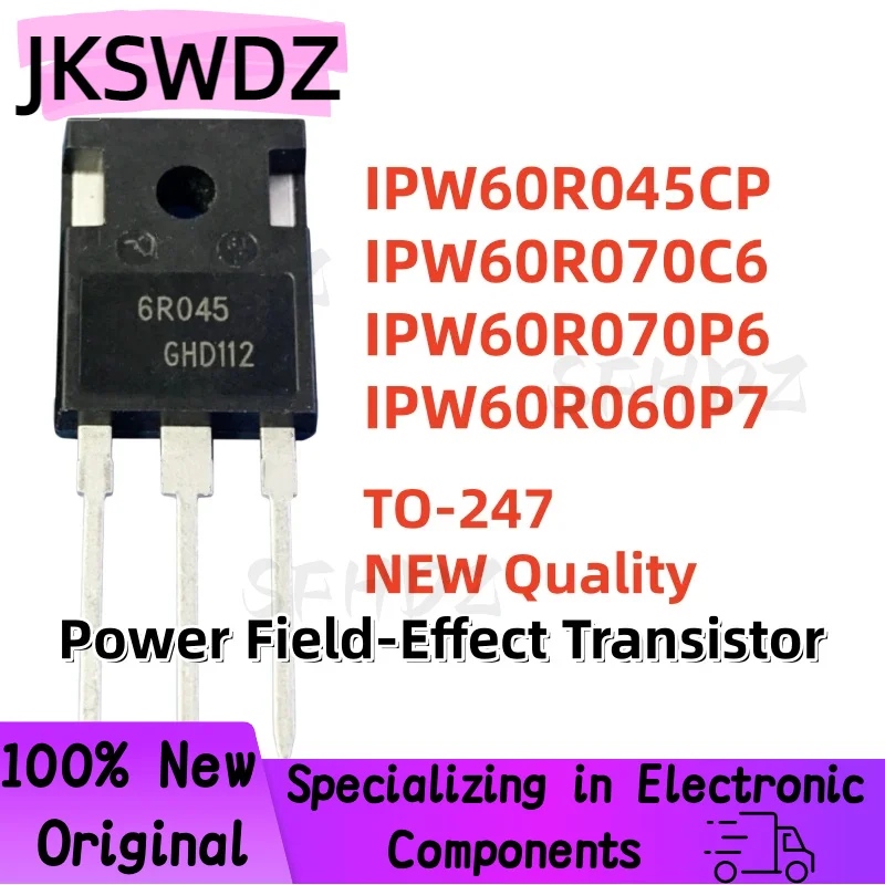 

5PCS 100% High Quality IPW60R045CP IPW60R070C6 IPW60R070P6 IPW60R060P7 6R045 60R060P7 6R070C6 6R070P6 TO-247 Power MOSFET
