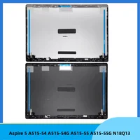 Nuevo para Aspire 5 A515-54 A515-54G A515-55 A515-55G N18Q13 cubierta superior LCD contraportada una carcasa