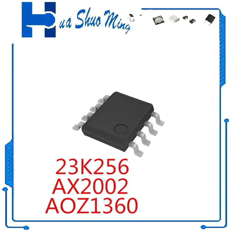 

10 шт./лот AX2002 AX2002SA AOZ1360 23K256-I/SN SOP8