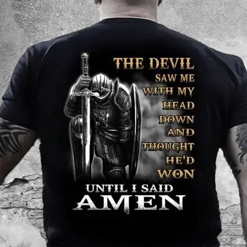 

Christian Shirt The Devil Saw Me With My Head Down Until I Said Amen T-Shirt