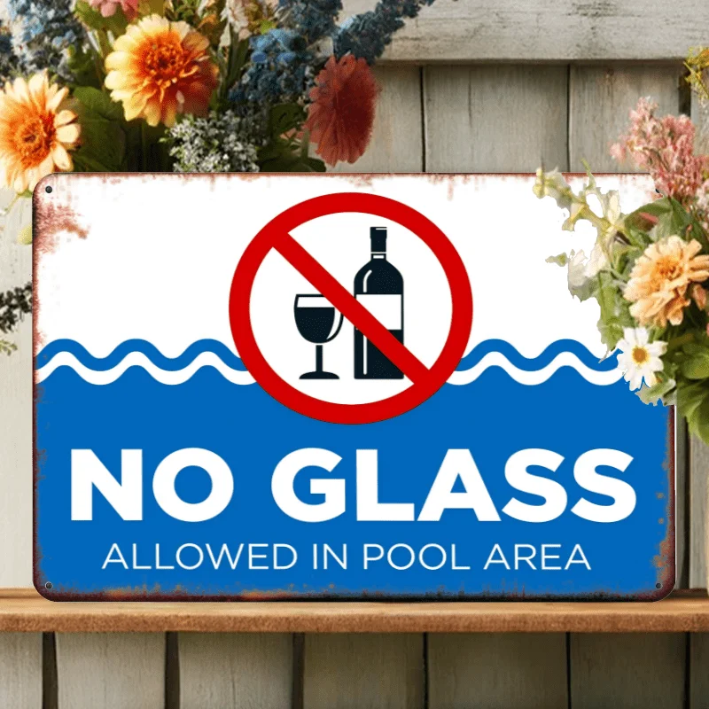 2D Flat, Vintage Metal "No Glass Allowed in Pool Area" Sign - Rustic Blue and White Vintage Safety Decoration with Prohibition