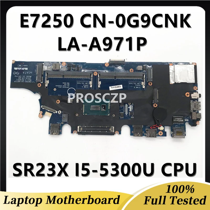 CN-0G9CNK 0G9CNK G9CNK Mainboard For HP E7250 7250 Laptop Motherboard LA-A971P With I5-5300U CPU 100% Full Tested Working Well