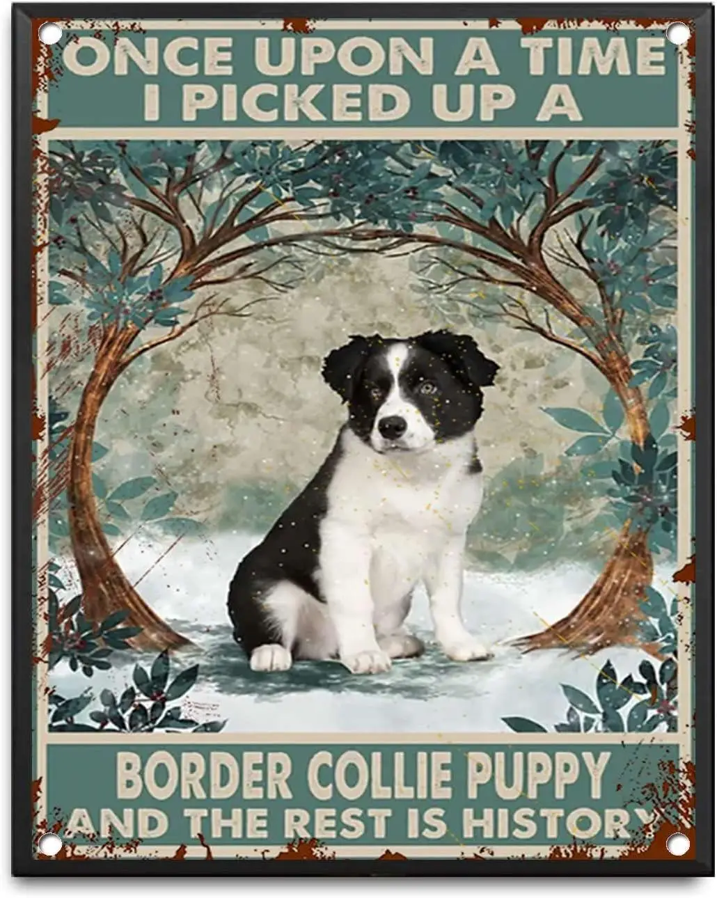 Tin Sign Border Collie Puppy Border Collie Lover Fun Dog Wall Art Border Collie Decoration Vintage Sign Cafe and Bbar Wall Art D