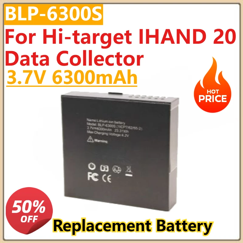 

High Quality 3.7V 6300mAh Battery BLP-6300S Compatible with Hi-target IHAND 20 Data Collector