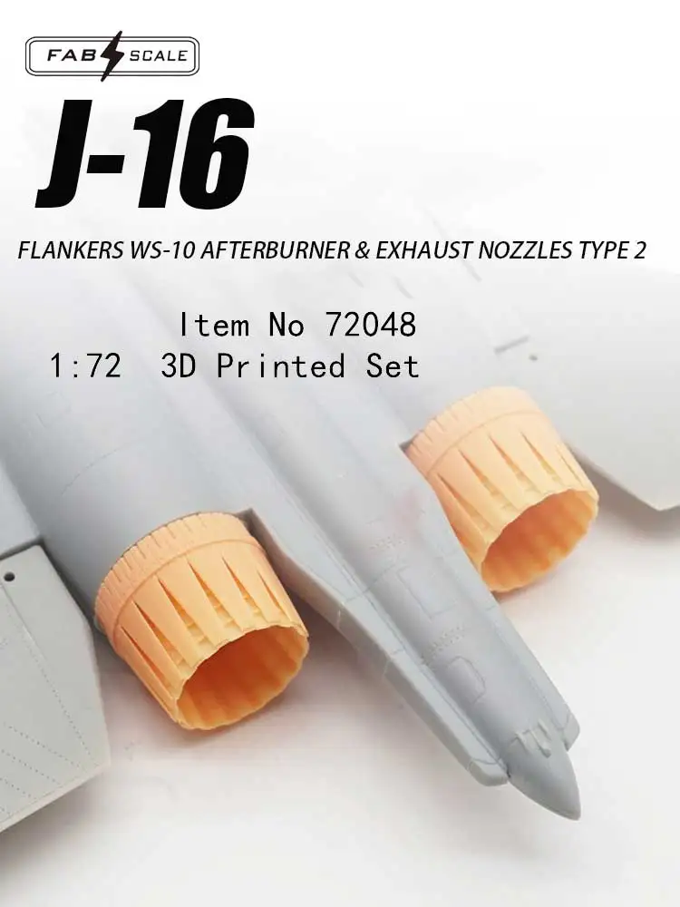 Fabscale 3D resin model printout FA72048 J -16  WS-10 Afterburner & Exhaust Nozzles TYPE 2 (For Trumpeter Kit)1:72