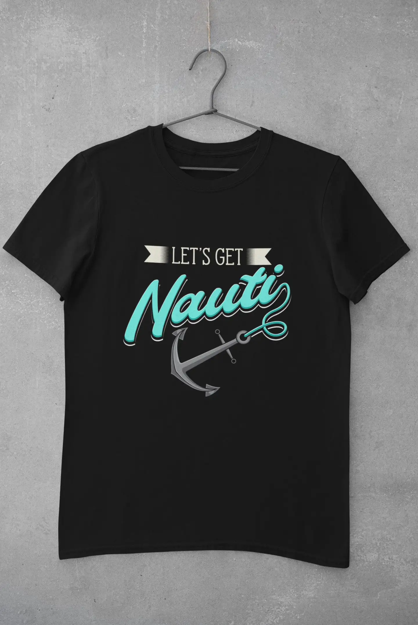 Boat Captain T Shirt Pontoon Lover Owner Let's Get Nauti