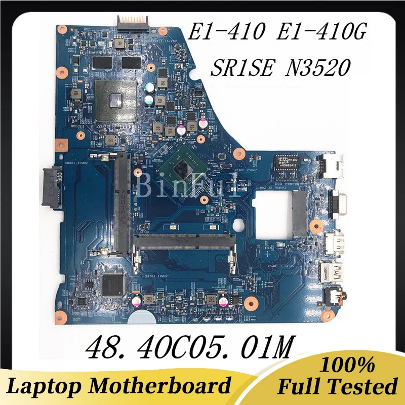 48.4OC05.01M Mainboard For ACER Aspire E1-410 E1-410G Laptop Motherboard 13233-M With SR1SE N3520 CPU 100% Full Tested Workig OK