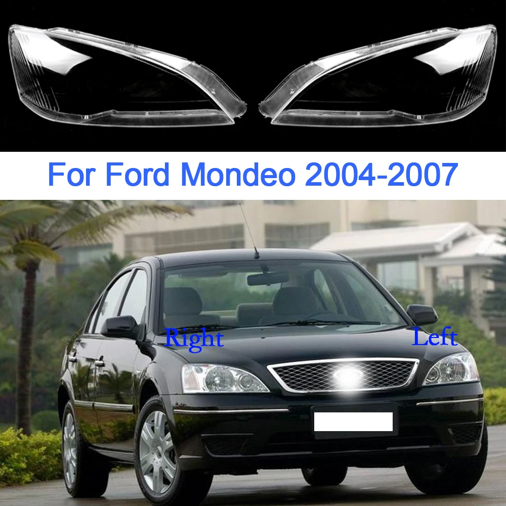 

Car Headlight Cover for Ford Mondeo 2004 2005 2006 2007 Replacement Headlamp Shell Clear Lampshade Lens Car Accessories