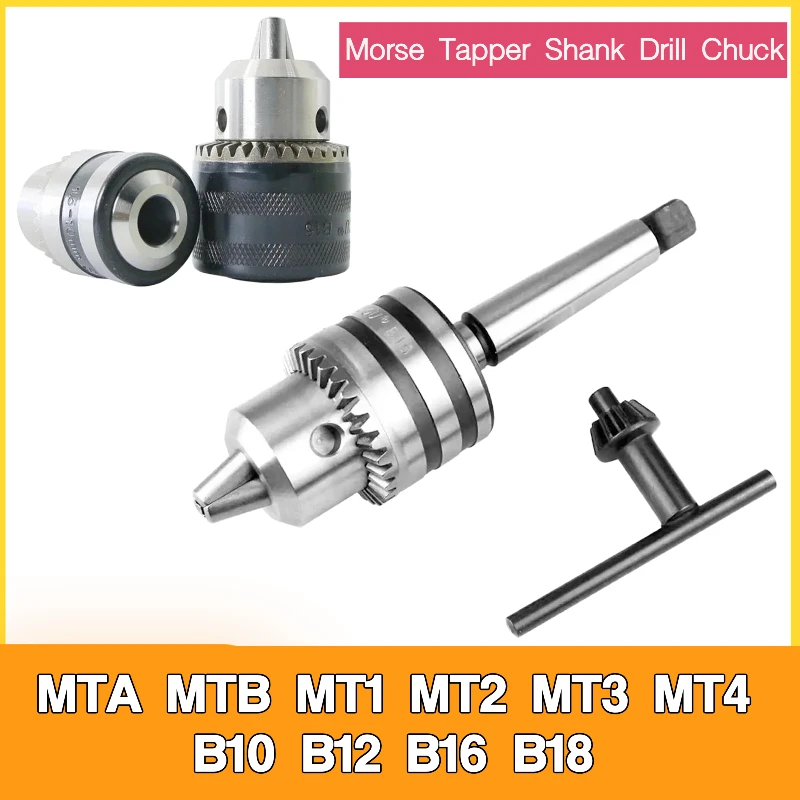 Morse Tapper Shank Drill Chuck MTA MTB MT1 MT2 MT3 MT4 B10 B12 0.6-6/1-10/1-13/3-16/5-20mm  Arbor Lathe CNC Drill Machine Tools