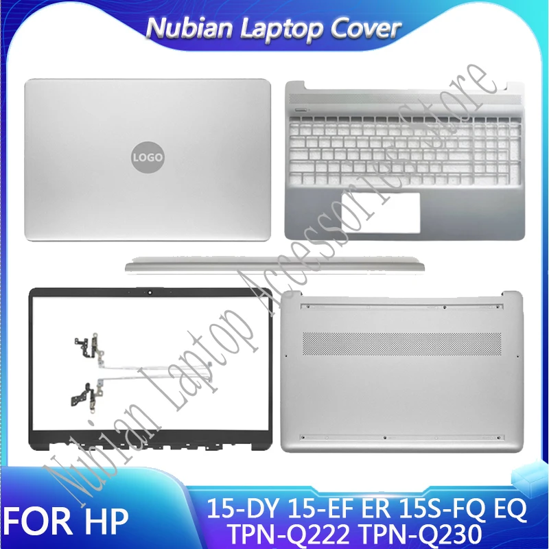 

NEW For HP 15-DY 15-EF ER 15S-FQ EQ TPN-Q222 Q230 LCD Back Cover Front Bezel Bottom Case Laptop Screen Housing Cover Top