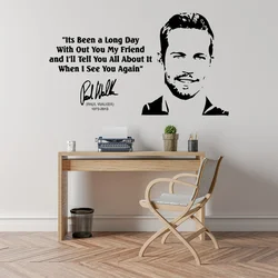 Paul Walker Fast And Furious Movie Quote Sticker Wall Decal Home Decor American Actor See You Again Lyrics Decoration Mural B656