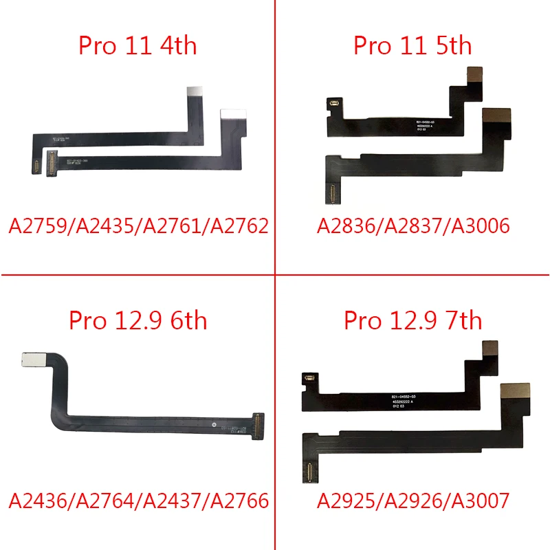 

Гибкий кабель для подключения ЖК-экрана для iPad Pro 11 12,9 A2836/2837 A3006 A2925/2926 A3007 A2759 A2761/2 A2436/2436/2437 A2764