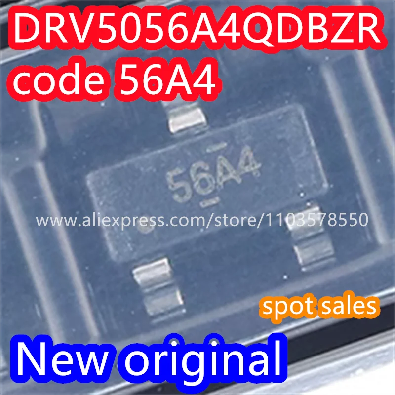 

(10 шт.) 100% новый оригинальный DRV5056A4QDBZR шелкография 56A4 посылка SOT-23 датчик Холла IC чип DRV5056A4