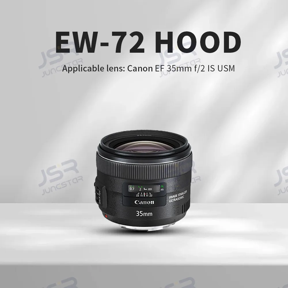 EW-72 DSLR 렌즈 햇빛가리개, 캐논 35mm f2 IS 마운트 햇빛가리개 35 F2 2.0 에 적합