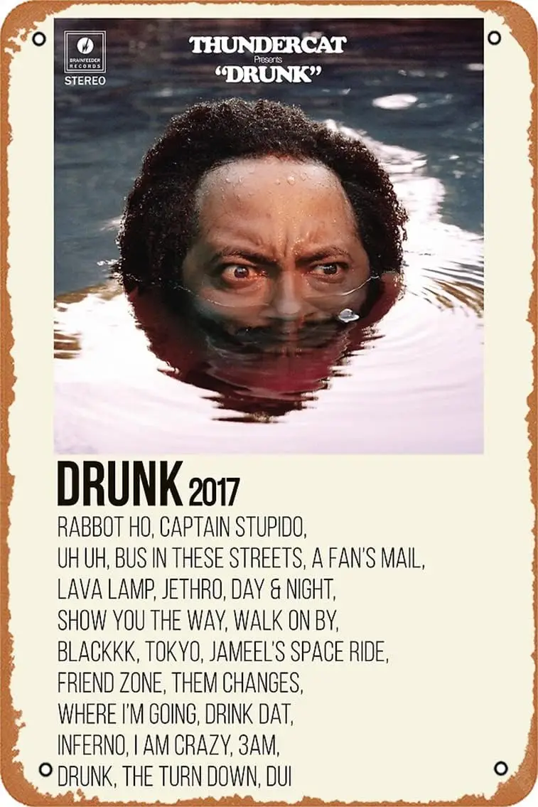 drunk by thundercat Poster Retro Metal Tin Vintage Sign 12 X 8 Inch Home Bar Man Cave Wall Decor sign