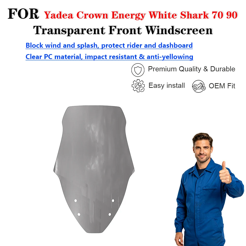 For Yadea Crown Energy White Shark 70 90 Transparent Front Windscreen Parabrisas eléctrica