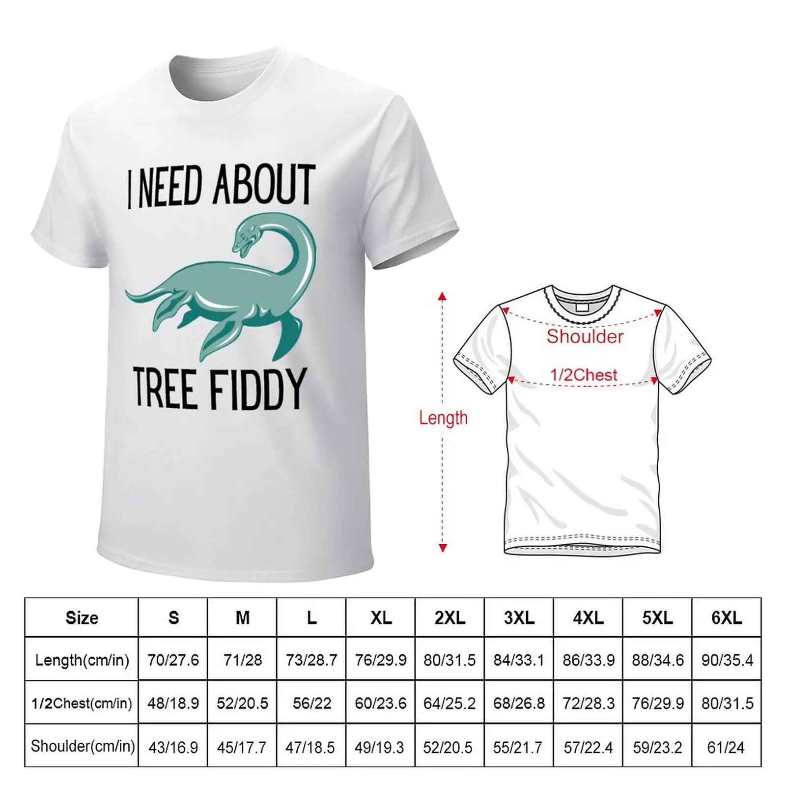 I NEED ABOUT TREE FIDDY T-Shirt quick-drying quick drying mens clothes