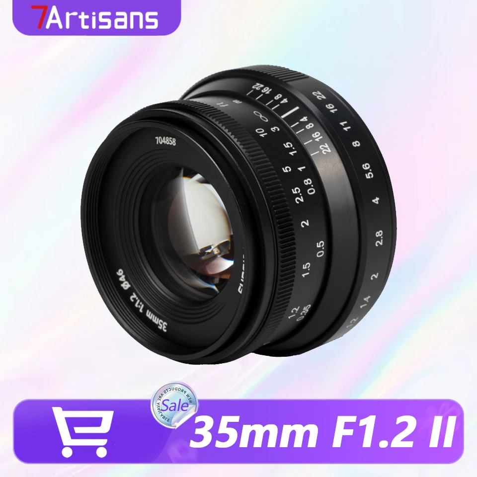 Объектив 7artisans 35mm F1.2 II APS-C с ручной фокусировкой и большой апертурой для Sony E, Fuji X, Canon EF-M, Nikon Z