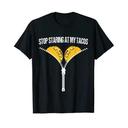 Funny Mexican Stop Staring At My Tacos Fiesta Cinco De Mayo T-Shirt Humor Funny Graphic Tee Tops Short Sleeve Streetwear Clothes