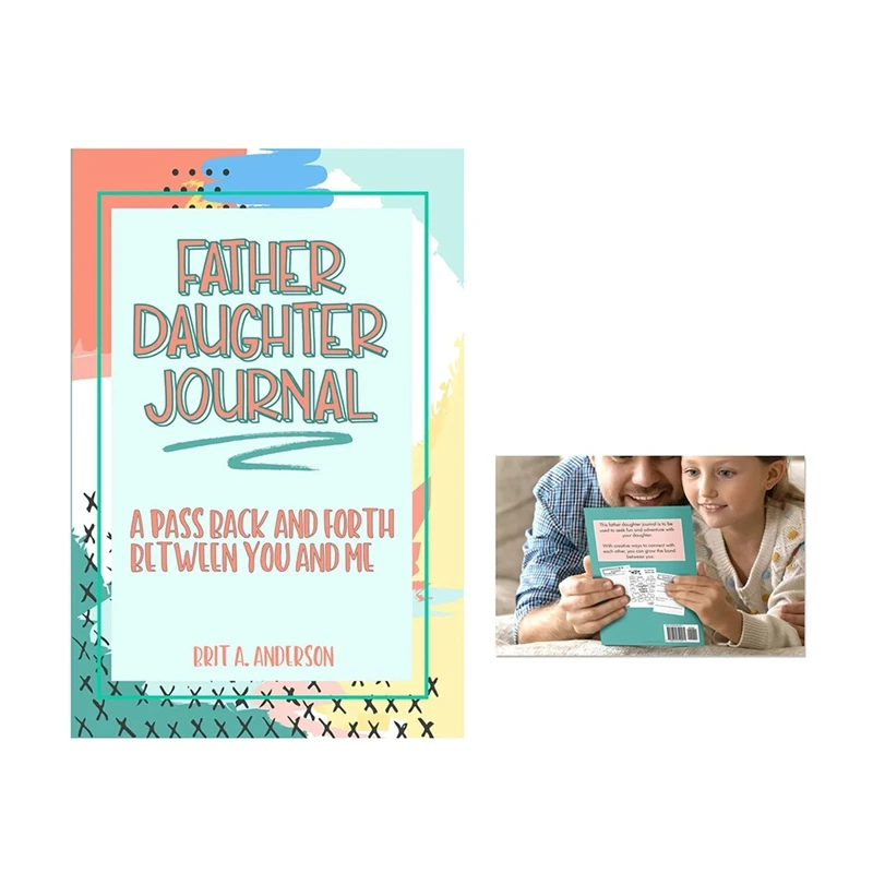 

Father And Daughter Diary: Father And Daughter Diary (For Teenage), Dad And Me Diary, Father And Daughter Diary