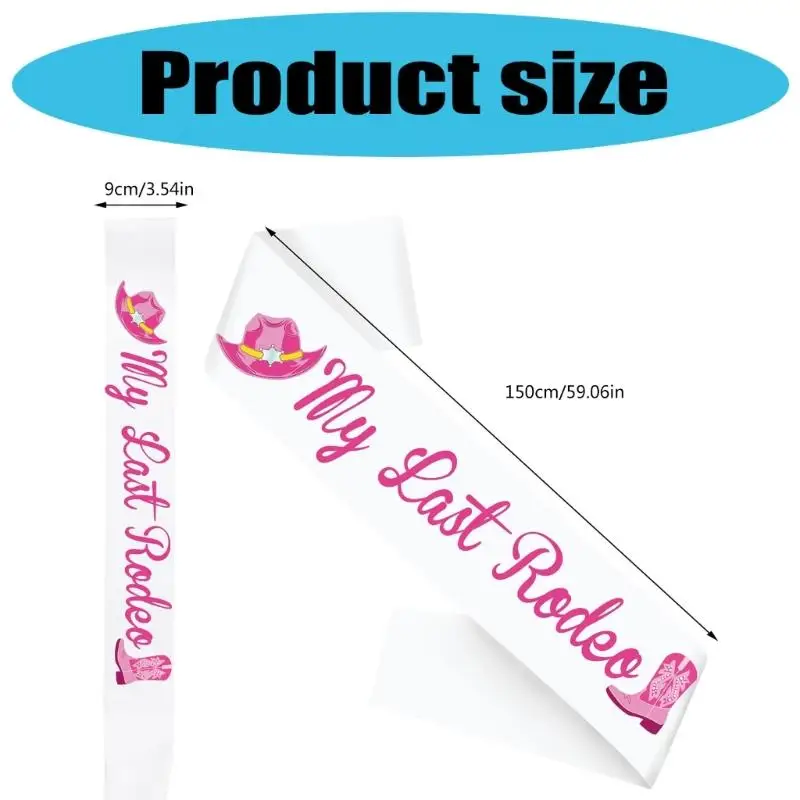 652f einstellbare Länge Mein letzter Rodeos -Schärpe für Bachelorette -Partys und Rodeos -Ereignis setzte Sash mit farbenfrohen