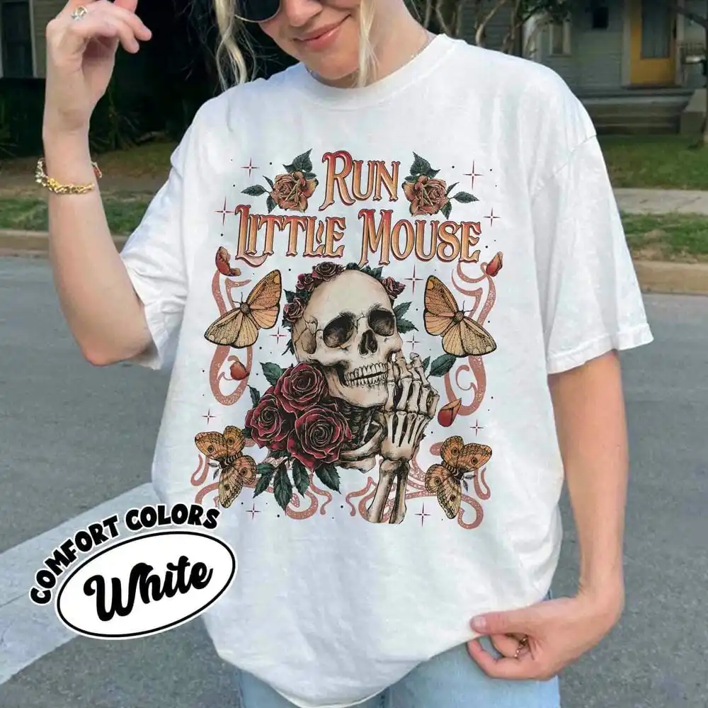Run Little Mouse Comfort Rose Skeleton Unisex Top Dark Romance Book Lover ของขวัญ Vintage Dark Academia Bookish เสื้อ Streetwear