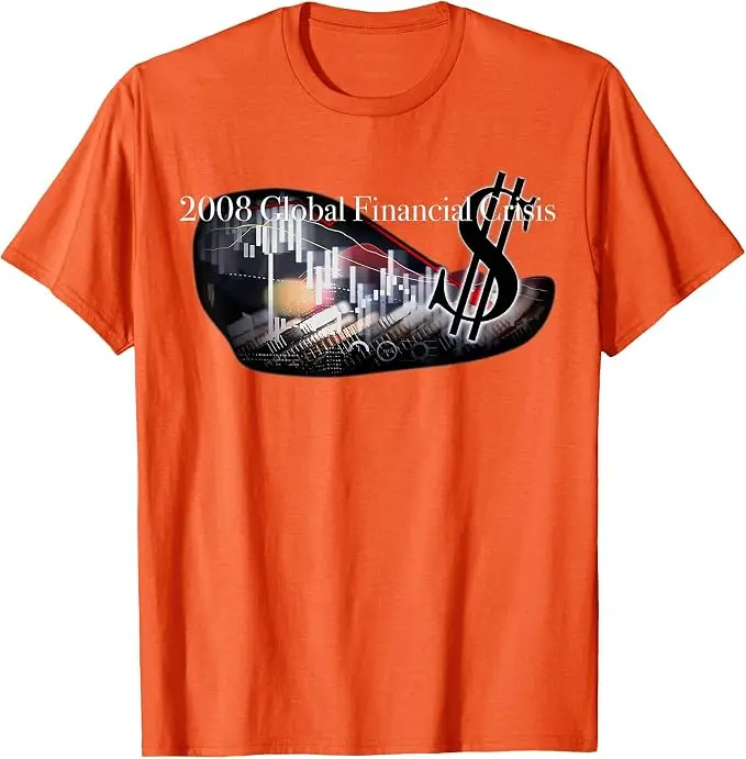 2008 Globale Finanzkrise Wirtschaftsgeschichte Slogan T-Shirt Y2k Mischungen Finanzgeschichte Sarkastisches Sprichwort T-Shirt Humor Märkte T-Shirts – Detail 14