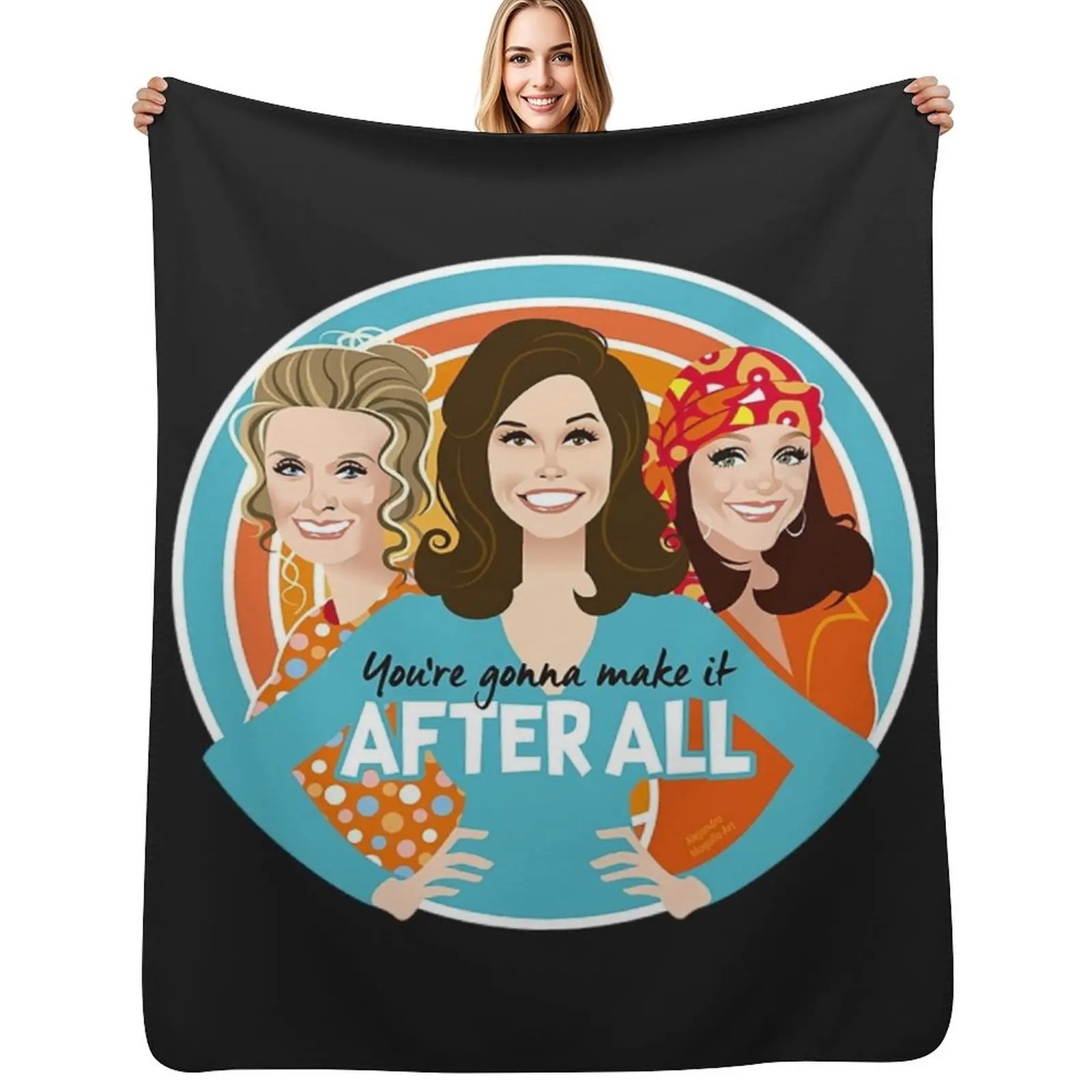 

Mary Tyler Moore T-ShirtAfter all! Throw Blanket cosplay anime Soft Plush Plaid Softest Tourist Blankets