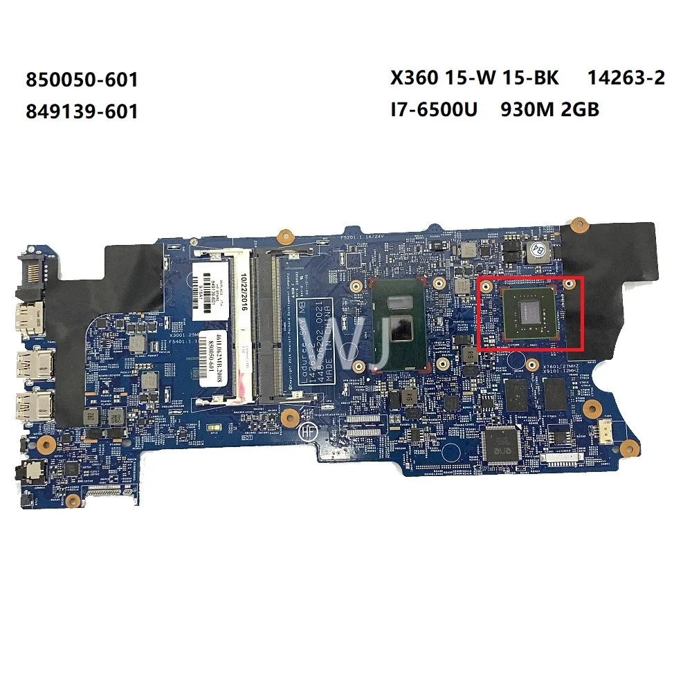 Refurbished  For Hp X360 15-W 15-BK Motherboard 849139-601 14263-2  I7-6500U 930M 2GB tested  Shipping Mainboard