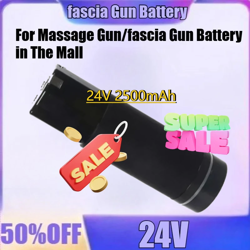 

For Massage Gun/fascia Gun Battery in The Mall for Various Types of Massage Guns/Fascial Guns The Same 24V 2500mAh