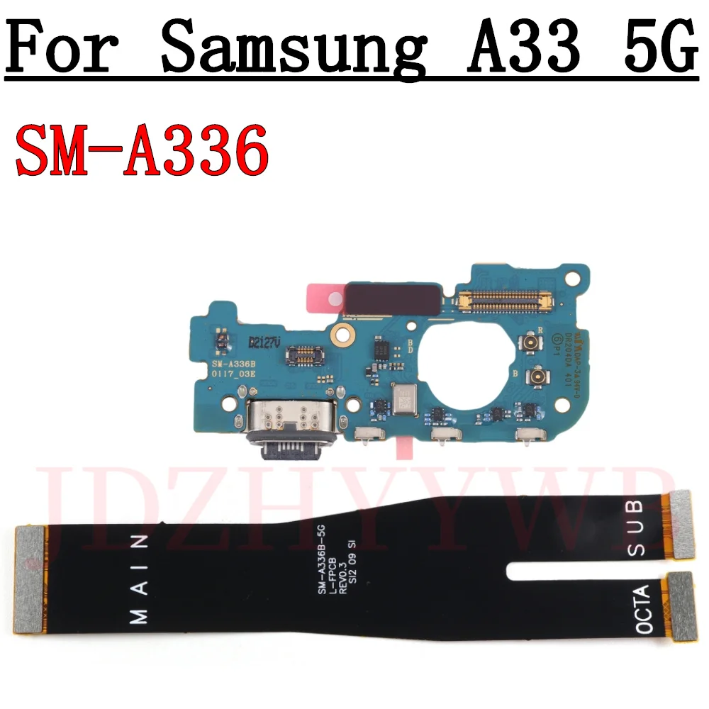 USB Charge Port Jack Dock Connector Charging Board For Samsung Galaxy A33 5G SM-A336B/DS A336E Motherboard Main Flex Cable