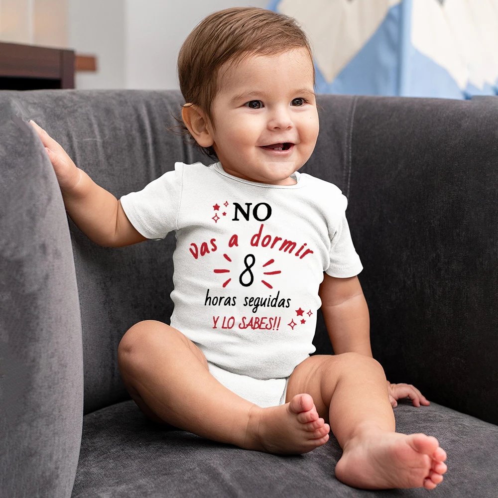 Baby Bodysuit You Don't Sleep for Eight Hours You Know Infant Rompers Baby Gilr Boy Clothes Toddler Jumpsuit Newbron Bodysuits