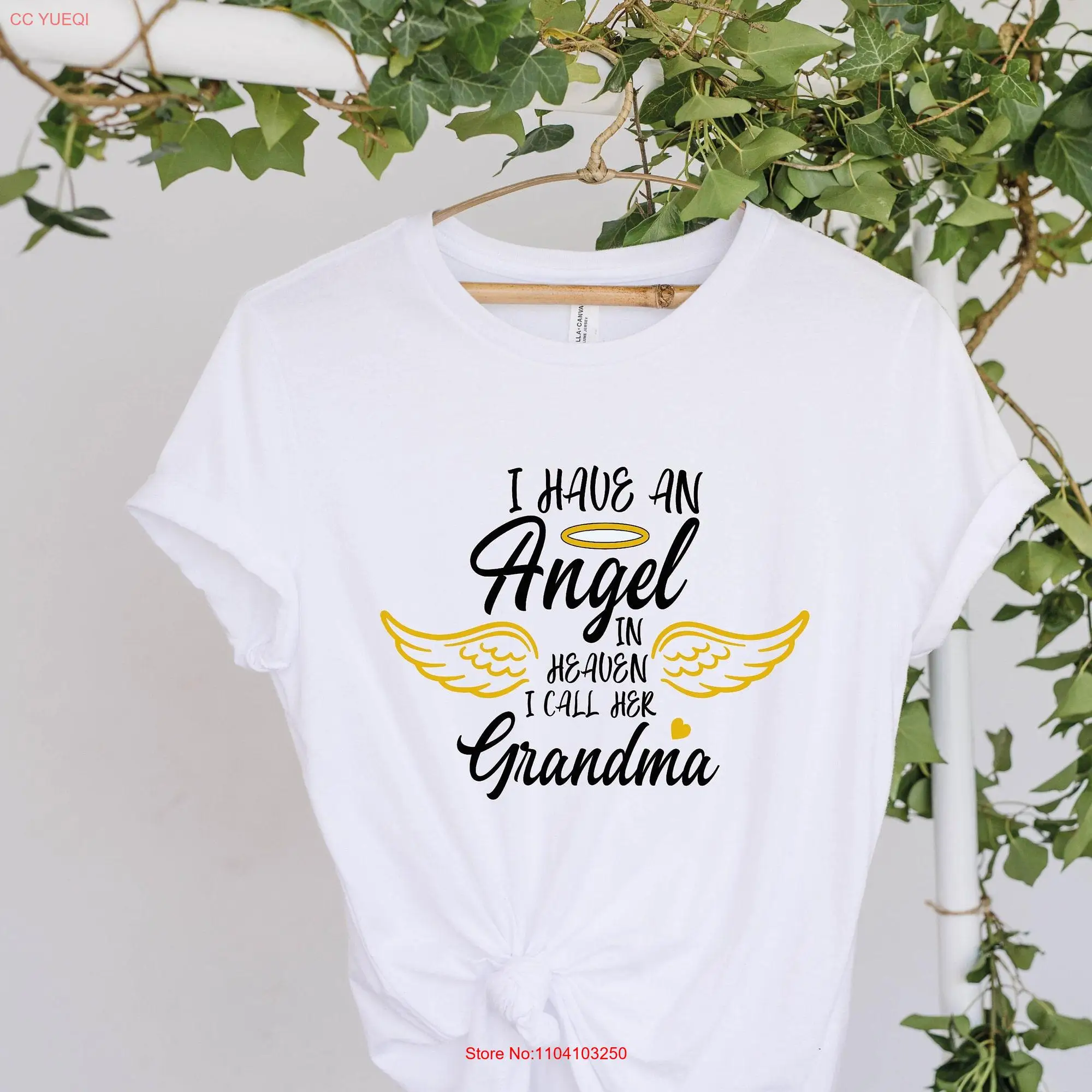 I Have An Angel In Heaven Call Her Mom T Shirt Personalized Memorial Him Son Daughter Papa Nana Grandma Griever