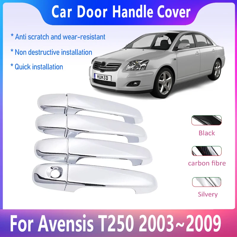

Door Handle Cover Chrome For Toyota Avensis T250 MK2 2003~2009 Exterior Handles Case Trim Accessories 2004 2005 2006 2007 2008
