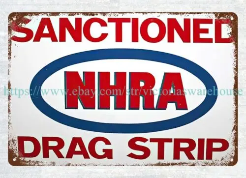 new ideas the bedroom SANCTIONED NHRA DRAG STRIP metal tin sign