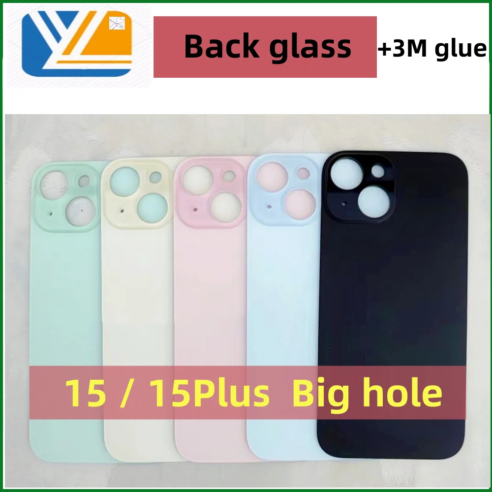 For iPhone 15 15Plus Back Glass+3M glue Back Cover Glass Fast Replacement High Quality Housing Battery Cover Big Hole Rear Glass