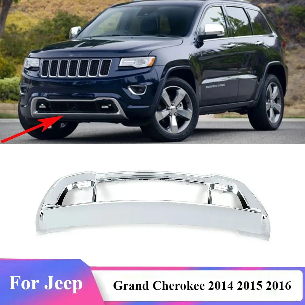 

Front Bumper Lower Grille Trim Strips Chrome Grille Frame Bezel 68143105AC For Jeep Grand Cherokee 2014 2015 2016
