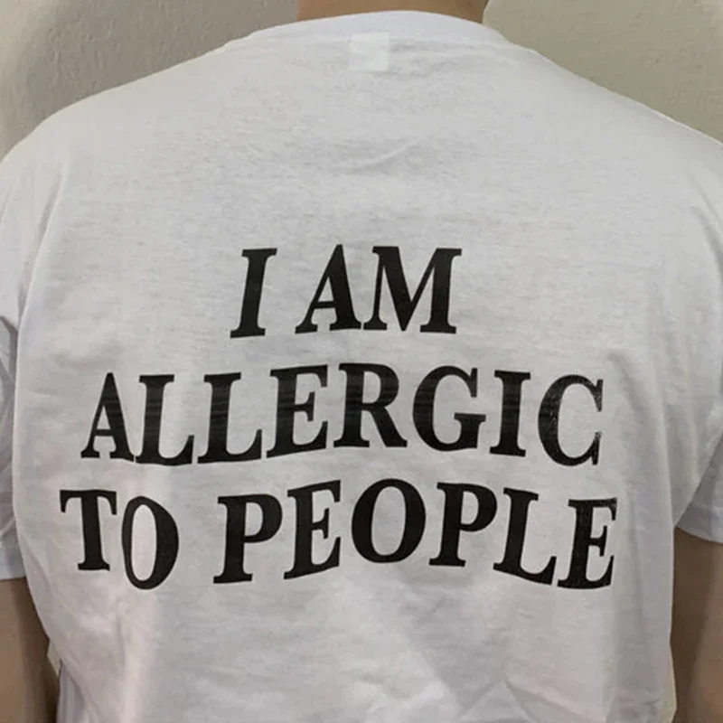 

I Am Allergic To People Gothic Clothes Back Printed Women T-shirts Vintage 2000s Grunge Summer Fashion O Neck Tops Dropshipping