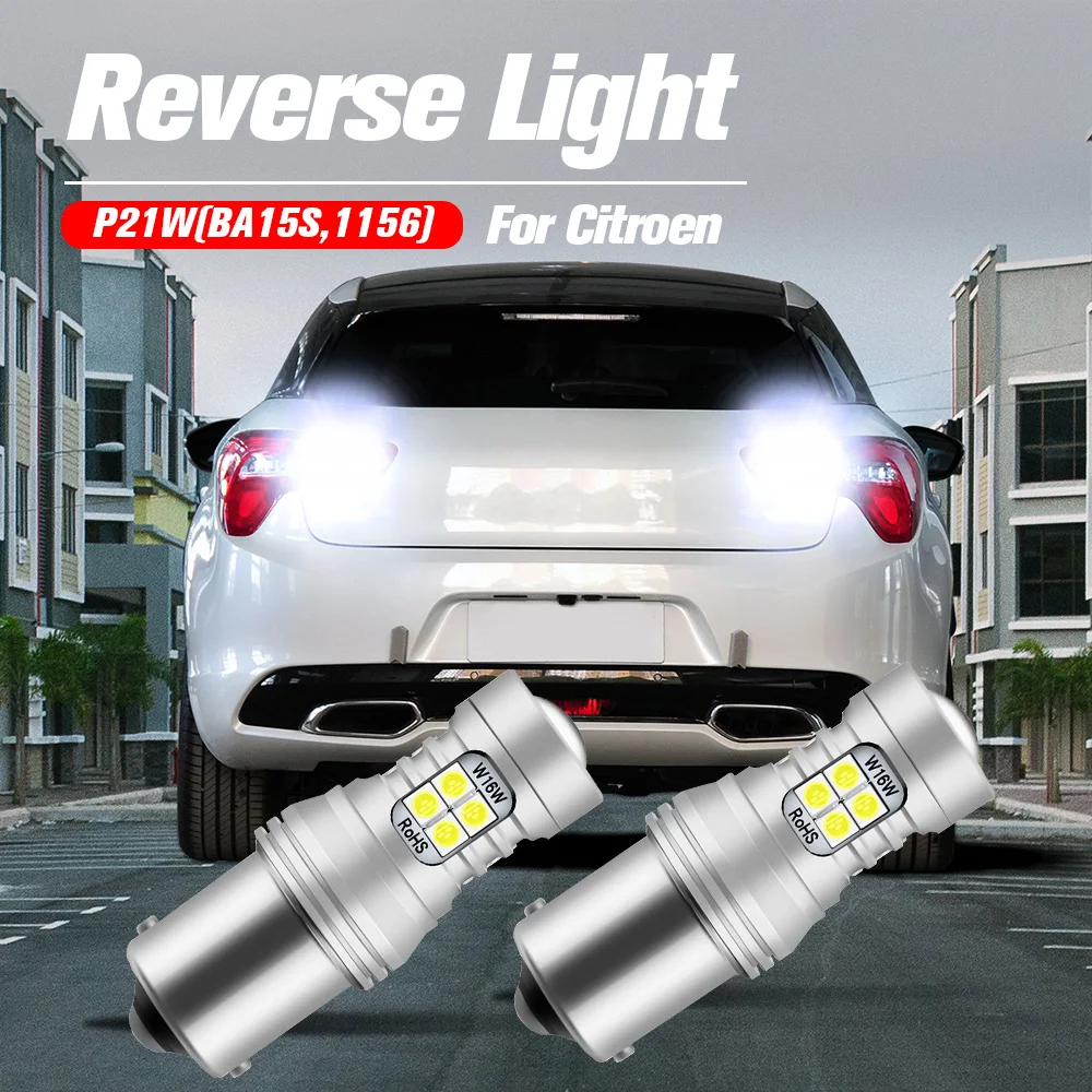 

2pcs LED Reverse Light Blub Lamp P21W BA15S For Citroen Berlingo C1 C2 C3 C5 C8 DS3 DS4 DS5 C4 Coupe Cactus Grand Picasso 1 2