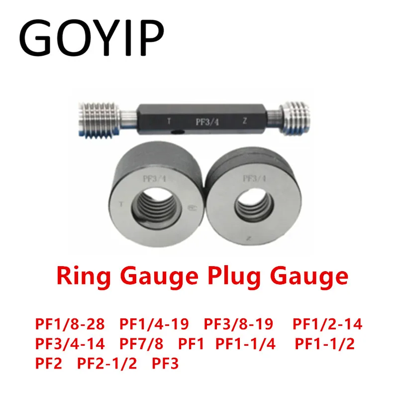 PF1/8-28 1/4-19 1/2-14 3/4 7/8 1' 1-1/4 1-1/2 2' 2-1/2 3' PF Type JIS Standard Straight Pipe Thread Ring Gauge Plug Gauge Gage