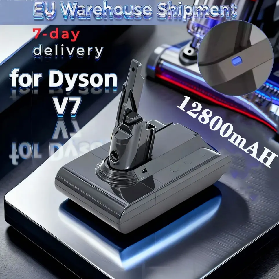 Nouveau modèle 2025 compatible avec les aspirateurs Dyson V7/SV11, batterie 21,6 V 12800 mAh rechargeable, accessoires de batterie Dyson