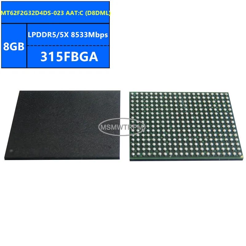 MT62F2G32D4DS-023 AAT:C D8DML MT62F2G32D4DS-023 AIT:B D8CTH LPDDR5/5X 8GB 8533Mbps 315FBGA 64Gb Memory Chip IC Integrated Circui