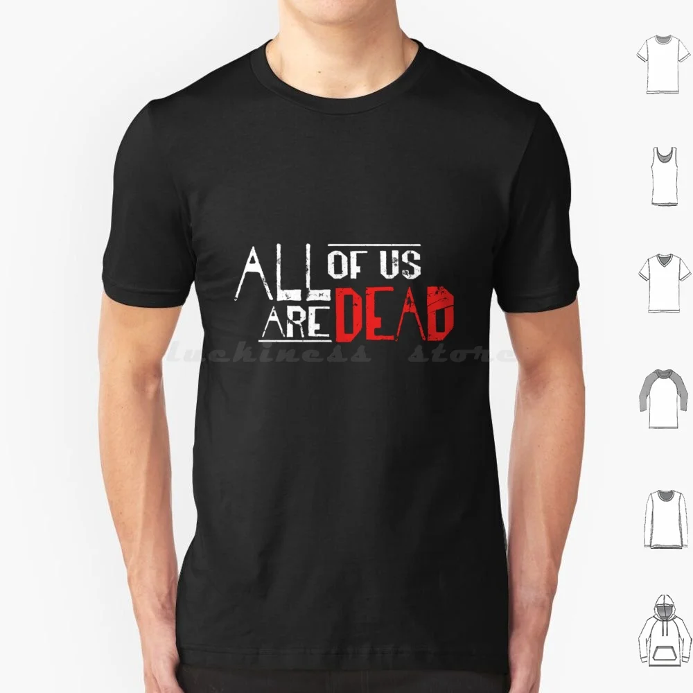 All Of Us Are Dead-? ? ? ? ? ? ?-Korean Drama T Shirt Cotton Men Women DIY Print Kdrama K Drama Korean Korea All Of Us Are Dead